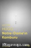 Notre-Dame’ın Kamburu (Fotoğraflı Klasikler)