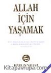 Allah İçin Yaşamak