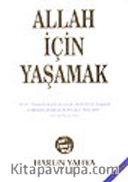 Allah İçin Yaşamak