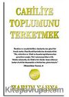 Cahiliye Toplumunu Terketmek