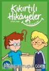 Bu Gelen de Kim? - Kıkırtılı Hikayeler 2. Kitap / 3. Sınıf Okuma Kitabı