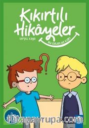 Bu Gelen de Kim? - Kıkırtılı Hikayeler 2. Kitap / 3. Sınıf Okuma Kitabı