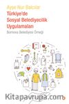 Türkiye’de Sosyal Belediyecilik Uygulamaları Bornova Belediyesi Örneği