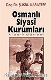 Osmanlı Siyasi Kurumları