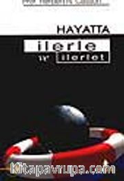 Hayatta İlerle Ve İlerlet