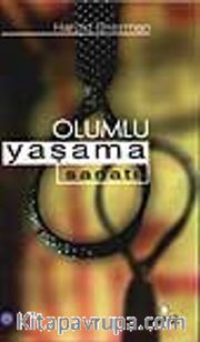 Olumlu Yaşama Sanatı