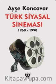 Türk Siyasal Sineması (1960-1990)