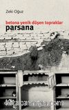 Betona Yenik Düşen Topraklar: Parsana