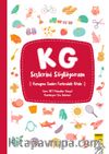 K G Seslerini Söylüyorum