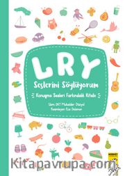 L R Y Seslerini Söylüyorum