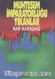 Muhteşem İmparatorluğu Yıkanlar