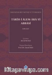 Tarih-i Alem-Ara-yi Abbasi (4 Cilt Takım)