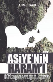 Asiye'nin Haram'ı