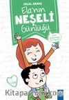 Sınıf Başkanımız Kim Olacak - Elanın Neşeli Günlüğü 1. Kitap / 2. Sınıf Okuma Kitabı