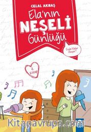 Evde Neler Oluyor? - Elanın Neşeli Günlüğü 4. Kitap / 2. Sınıf Okuma Kitabı