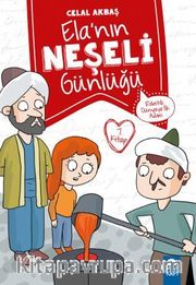 Robotik Dünyaya İlk Adım - Elanın Neşeli Günlüğü 7. Kitap / 2. Sınıf Okuma Kitabı