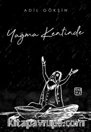 Yağma Kentinde