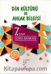 7. Sınıf Din Kültürü ve Ahlak Bilgisi Soru Bankası