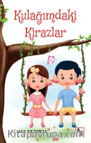Kulağımdaki Kirazlar