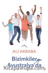 Bizimkiler Avustralya’da