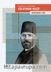 Kendi İçinde ve Kendine Göre Süleyman Nazif
