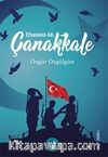 Çanakkale Efsanenin Adı