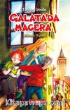 Galata’da Macera / Tarihin İzinde 2