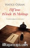 Elif’ime 18’inde 18 Mektup