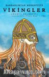 Barbarlıktan Medeniyete Vikingler