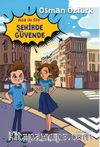Ada İle Efe Şehirde Güvende