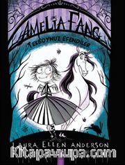 Amelia Fang Tekboynuz Efendiler