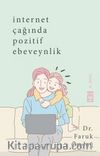 İnternet Çağında Pozitif Ebeveynlik