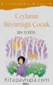 Ceylanın Büyüttüğü Çocuk