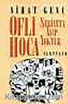 Ofli Hoca  -  Şeriatta Ayıp Yoktur