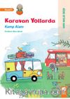 Karavan Yollarda Kamp Alanı