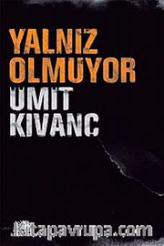 Yalnız Olmuyor