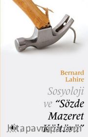 Sosyoloji ve Sözde Mazeret Kültürü