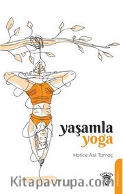 Yaşamla Yoga