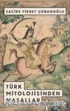 Türk Mitolojisinden Masallar 1
