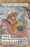 Türk Mitolojisinden Masallar 2