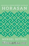 Anadolu Erenlerinin Kaynağı Horasan