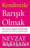 Kendinizle Barışık Olmak: Duyguların Eğitimi