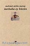 Merhaba Ey Hüzün