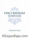 Hacı Bayram Sohbetleri