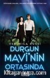 Durgun Mavi'nin Ortasında