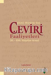 Eski Rusya'da Çeviri Faaliyetleri (XI. - XVII. Yüzyıllar Arası)
