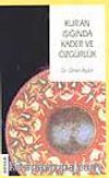 Kuran Işığında Kader Ve Özgürlük