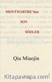 Montmartre'dan Son Sözler
