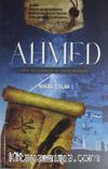 Ahmed & Son Peygamber'in Tarihi Romanı
