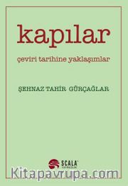 Kapılar / Çeviri Tarihine Yaklaşımlar